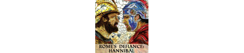 Rome's defiance: Hannibal